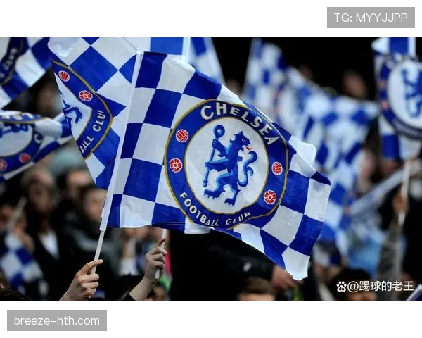 切尔西反击能力显著增强，快速转换提升战术竞争力