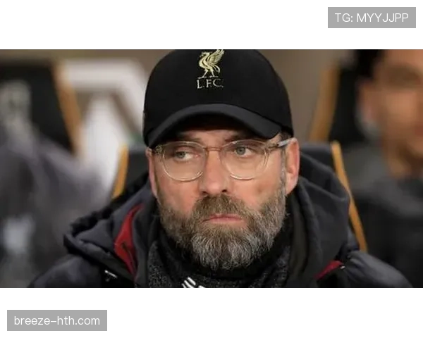 克洛普铸就球队精神内核，稳步提升集体凝聚力与战斗意志